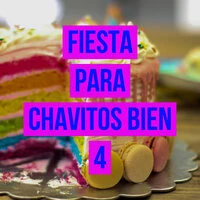 Fiesta ParaChavitos Bien Vol. 4