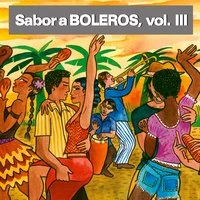 Sabor a Boleros, Vol. III