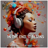 In The End, It Begins