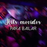 Hits movidos para bailar
