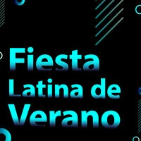 Fiesta Latina de Verano