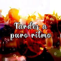 Tardes a puro ritmo