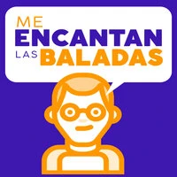 Me Encantan las Baladas