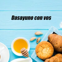 Desayuno con vos