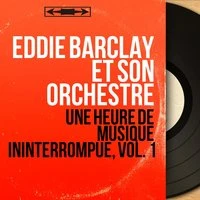 Une heure de musique ininterrompue, vol. 1
