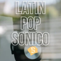 Latin Pop Sónico Vol. 5