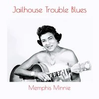 Jailhouse Trouble Blues