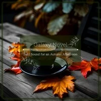 Jazz Sound for an Autumn Afternoon
