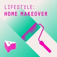 Lifestyle - Home Makeover