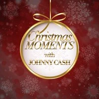 Christmas Moments With Johnny Cash