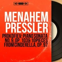 Prokofiev: Piano Sonata No. 9, Op. 103 & 10 Pieces from Cinderella, Op. 97