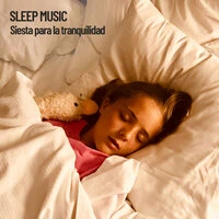 Sleep Music: Siesta para la tranquilidad