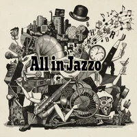 All in Jazzo