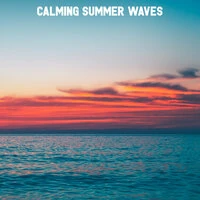 Calming Summer Waves