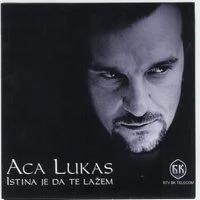 Istina Je da Te Lazem