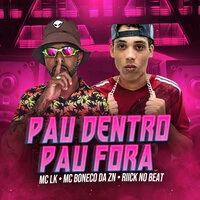 Pau Dentro Pau Fora
