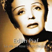 La vie en rose - 100 Classics
