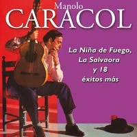 La Niña de Fuego, La Salvaora y 18 Exitos Mas