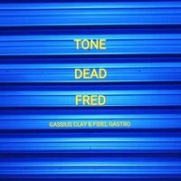 Tone Dead Fred