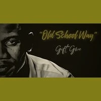 Old School Way
