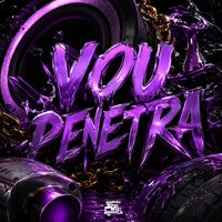 Vou Penetra