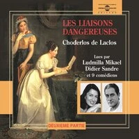 Choderlos de Laclos — Les liaisons dangereuses (volumes de 6 à 10)