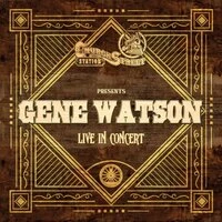 Church Street Station Presents: Gene Watson