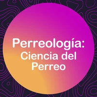 Perreología: Ciencia del Perreo