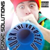 Fuck the Vuvuzela