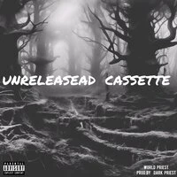 Unreleased Cassette