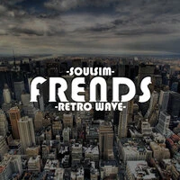 Frends (Retro Wave)