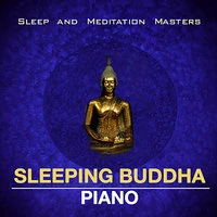 Sleeping Buddha Piano-Relaxing Music for Sleep,Relax and Massage