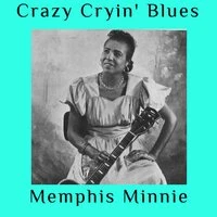Crazy Cryin' Blues