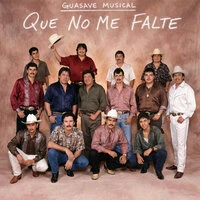 Que No Me Falte