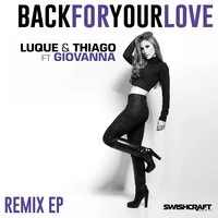 Back for Your Love (Ft. Giovanna)