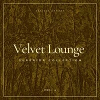 Velvet Lounge , Vol. 4