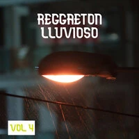 Reggaeton Lluvioso Vol. 4