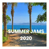 SUMMER  JAMS 2020