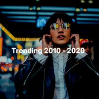 Trending 2010-2020