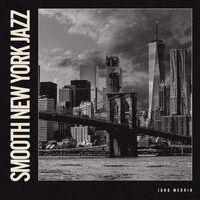 Smooth New York Jazz