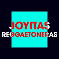 Joyitas Reggaetoneras