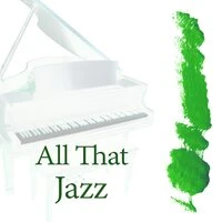 All That Jazz - Easy Listening, Mellow Jazz, Soft Piano, Jazz for You, Sensual Piano Music