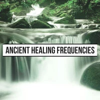 Ancient Healing Frequencies - Reiki to Raise Vibration | Energy Healing | Frequency