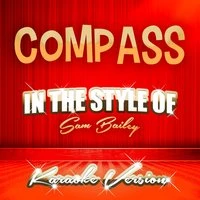 Compass (In the Style of Sam Bailey) - Single