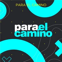 Para el Camino