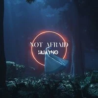Not Afraid