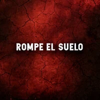 Rompe el suelo vol. I