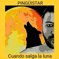 Cuando salga la luna