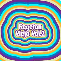 Regeton Viejo Vol.2