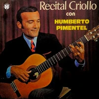 Recital Criollo con Humberto Pimentel